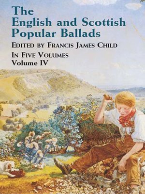 cover image of The English and Scottish Popular Ballads, Volume 4